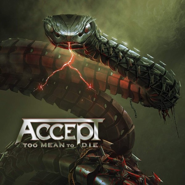 Accept - Too Mean to Die ( 2021)